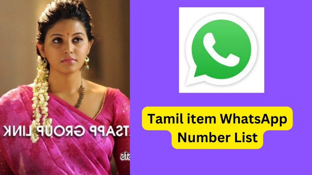 Tamil item WhatsApp Number List